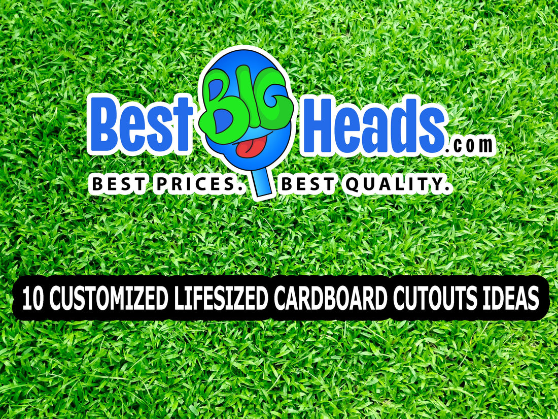 Best BIG Heads Logo: "Best BIG Heads logo for customized life-sized cardboard cutouts with slogan: Best Prices, Best Quality"